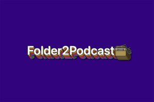 Folder2Podcast RSS：一键将本地音频文件夹转换为私人播客 RSS 订阅源